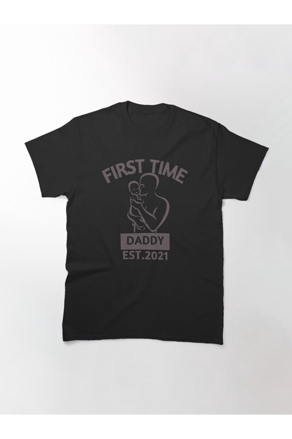 First Time Daddy New Dad 2021 Fathers Day Graphic Unisex T-Shirt up to Size 5XL