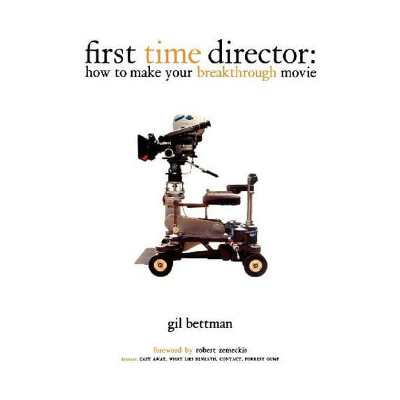 Pre-Owned First Time Director: How to Make Your Breakthrough Movie (Paperback) 0941188779 9780941188777