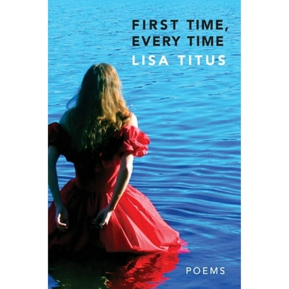 First Time, Every Time (Paperback)