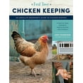 thumbnail image 1 of First Time First Time Chicken Keeping: An Absolute Beginner's Guide to Keeping Chickens - A Step-By-Step Manual to Getting Started , Book 12, (Paperback), 1 of 1