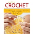 thumbnail image 1 of First Time First Time Crochet: The Absolute Beginner's Guide: There's a First Time for Everything, Book 3, (Paperback), 1 of 1