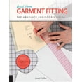 thumbnail image 1 of First Time First Time Garment Fitting: The Absolute Beginner's Guide - Learn by Doing * Step-By-Step Basics + 8 Projects, Book 6, (Paperback), 1 of 1