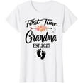 thumbnail image 1 of First Time Grandma 2025 Mothers Day Promoted To Grandma 2025 T-ShirtMen and women, White T-shirt, size: Extra large, 1 of 4