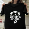 thumbnail image 1 of First Time Grandpa Est 2021 Funny New Father Sarcastic H29028 Unisex T-Shirt, Up to 5XL Available, 1 of 2