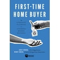 thumbnail image 1 of First-Time Home Buyer: The Complete Playbook to Avoiding Rookie Mistakes, (Paperback), 1 of 1