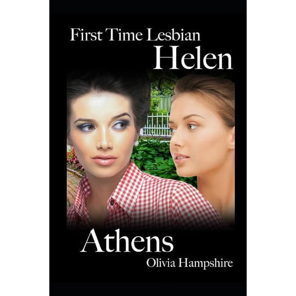 First Time Lesbian, Helen, Athens (Paperback)