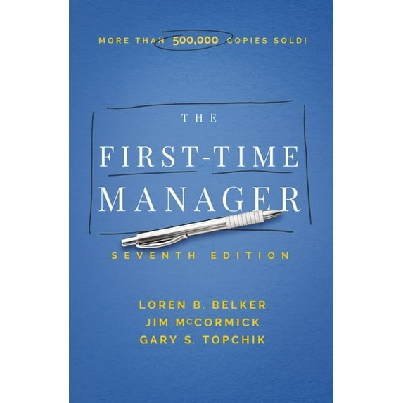 First-Time Manager The First-Time Manager, (Paperback)