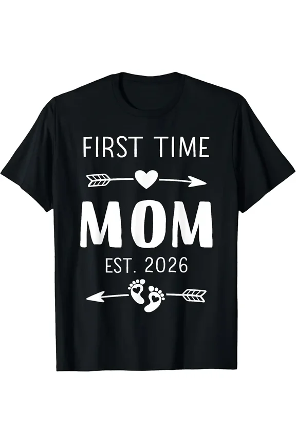 First Time Mom 2026 T-Shirt
