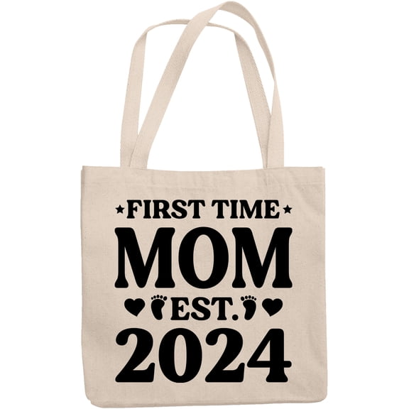 First Time Mom Est. 2024, Gender Reveal or Baby Shower, New or 1st Time Mother, 12oz Canvas Tote Bag