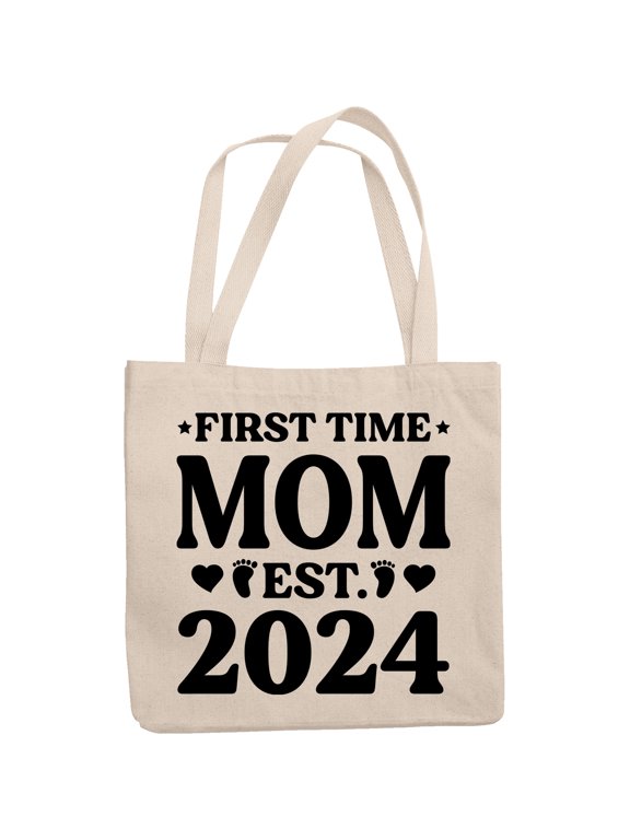 First Time Mom Est. 2024, Gender Reveal or Baby Shower, New or 1st Time Mother, 12oz Canvas Tote Bag