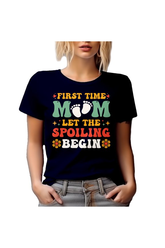 First Time Mom, Let the Spoiling Begin, Groovy Text - 1st Time Mother or Mama, Navy Blue T-Shirt, Medium