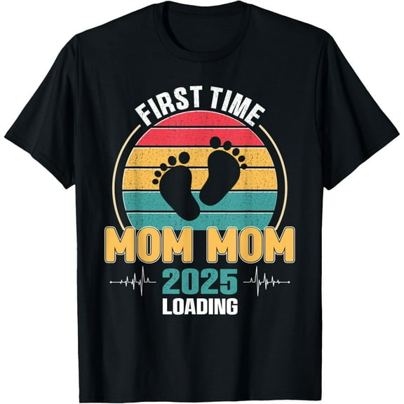 First Time Mom Mom 2025 Loading T-Shirt