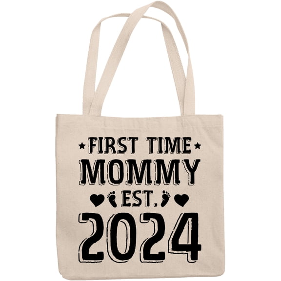 First Time Mommy Est. 2024, Gender Reveal or Baby Shower, New or 1st Time Mom, 12oz Canvas Tote Bag