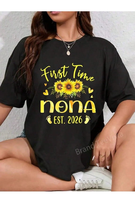 First Time Nona Est 2026 Sunflower T-Shirt New Grandmother Announcement Women Short Sleeve Floral Graphic Tee Retro Black Top