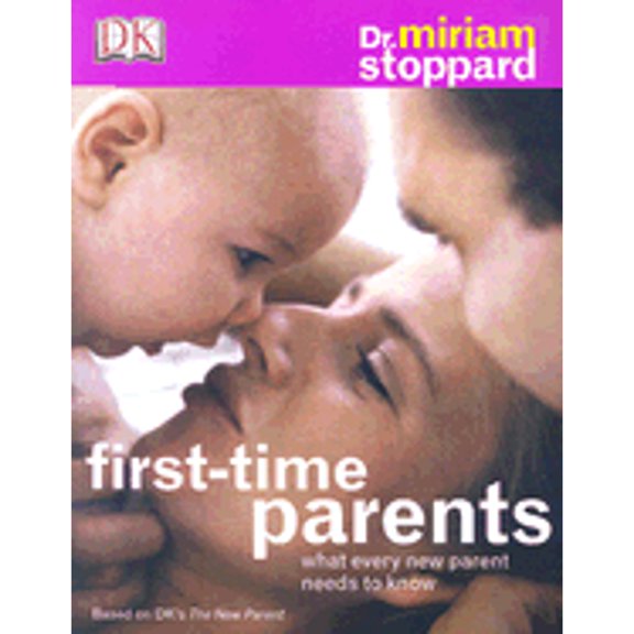 Pre-Owned First-Time Parents: What Every New Parent Needs to Know (Paperback) 0756617405 9780756617400