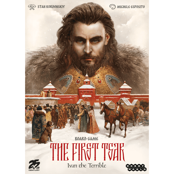 The First Tsar: Ivan The Terrible by 25th Century Games | Strategy Board Game of 16th-Century Russia | Lead Boyar Families, Build Cities, Trade, Gain Influence & Compete for The Throne