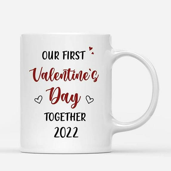 Our First Valentine's Day Together Mugs Romantic Valentines Day Decor Mugs Funny Quote Mug Sarcastic Birthday Gag Gift For Men Couple Gifts Cute Wedding Anniversary Present Coffee Mug for Wife