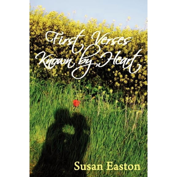 First Verses Known By Heart, (Paperback)