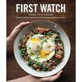 thumbnail image 1 of Pre-Owned First Watch Cookbook (Paperback) 0996944184 9780996944182, 1 of 1