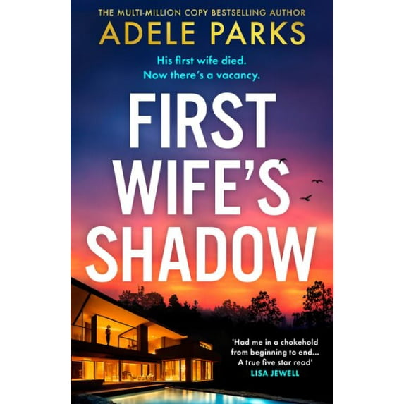 Adele Parks First Wife’s Shadow (Paperback)