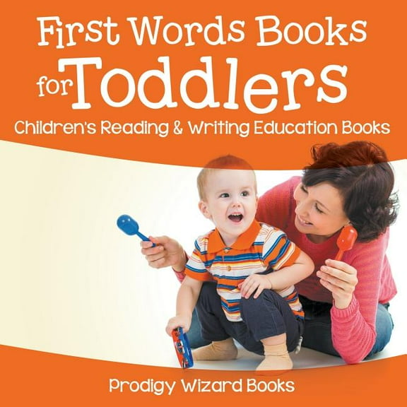 First Words Books for Toddlers: Children's Reading & Writing Education Books (Paperback)