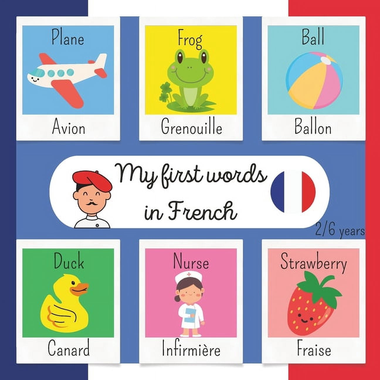 My First Words in French: Make learning French easy for your children ...