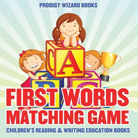 First Words Matching Game: Children's Reading & Writing Education Books, (Paperback)
