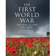 thumbnail image 1 of Pre-Owned The First World War: The War to End All Wars (Paperback) 1841767387 9781841767383, 1 of 1