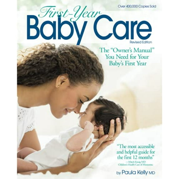 Pre-Owned First Year Baby Care, 9781501112737, 1501112732, Paperback, Illustrated edition