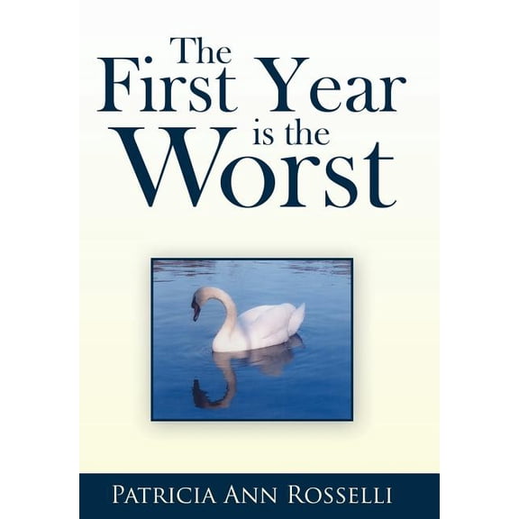 The First Year Is The Worst, (Hardcover)