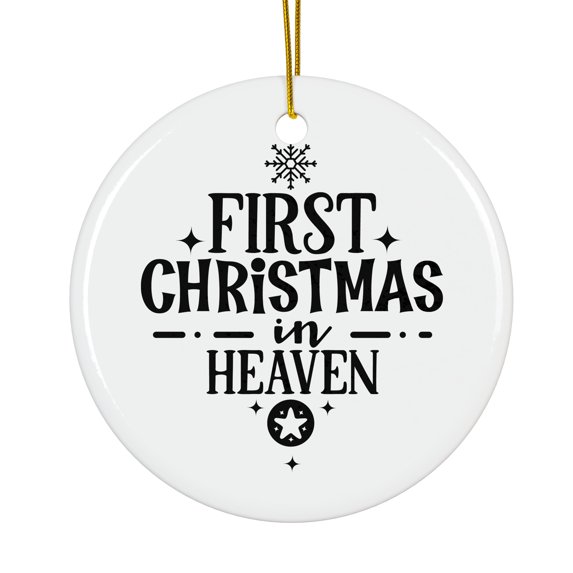 First christmas in heaven Magical Season Treasure For Gifts And Surprises Hanging Round Ornament