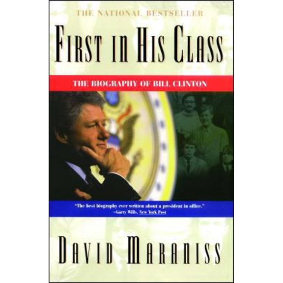 Pre-Owned First In His Class (Paperback) 0684818906 9780684818900
