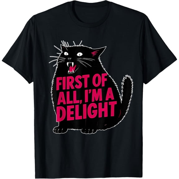 First of All I'm a Delight Roaring Black Cat Mens T-Shirt