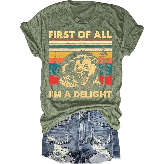 First of All I'm a Delight Shirt Opossum Tshirt Possum Lover Gifts Funny Sarcastic Shirts Im a Delight Tshirt