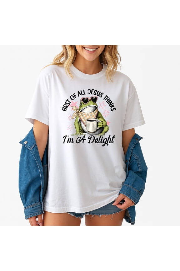 First of All Jesus Thinks I'm A Delight Flog Frog T-Shirt – Religious Humor Theme – Casual Wear