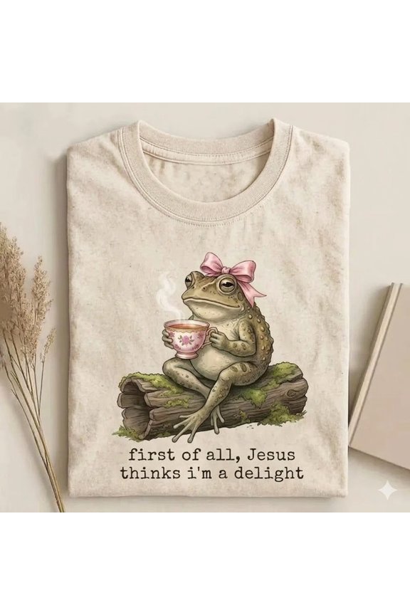 First of All Jesus Thinks I'm A Delight T-Shirt, Funny Christian Frog Shirt, Cute Faith Humor Gift, Religious Frog Lover Graphic Tee, Christian Top