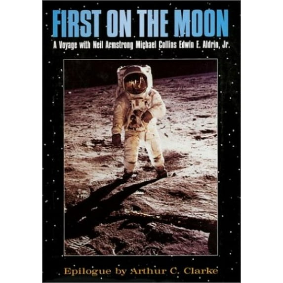 Pre-Owned First on the Moon (Hardcover) 156852398X 9781568523989
