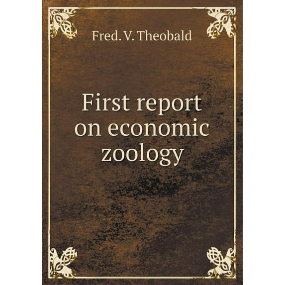 First report on economic zoology (Paperback)