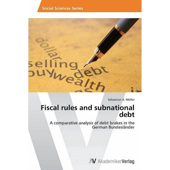 Fiscal rules and subnational debt (Paperback)