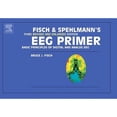 thumbnail image 1 of Pre-Owned Fisch and Spehlmann's EEG Primer: Basic Principles of Digital and Analog EEG, 9780444821485, 0444821481, Paperback, 3 edition, 1 of 1