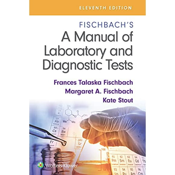 Pre-Owned Fischbach's a Manual of Laboratory and Diagnostic Tests Paperback