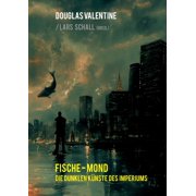 Fische-Mond Die dunklen K nste des Imperiums, Paperback