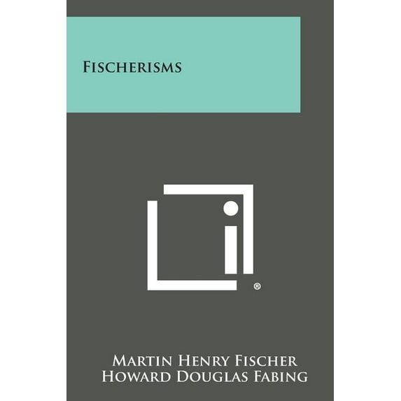 Fischerisms (Paperback)
