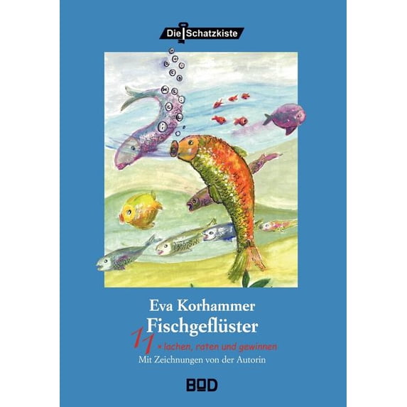 Fischgeflüster: 11 x lachen, raten und gewinnen, (Paperback)