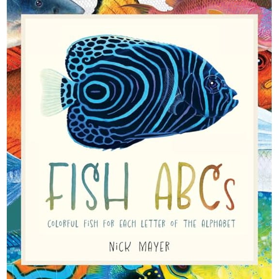Pre-Owned Fish ABCs (Hardcover) 1088172202 9781088172209
