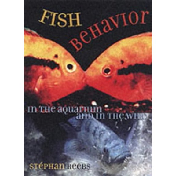 Pre-Owned Fish Behavior in the Aquarium and in the Wild: Manuscript Materials (Paperback) 0801487722 9780801487729