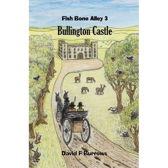 Fish Bone Alley 3 Bullington Castle, (Paperback)
