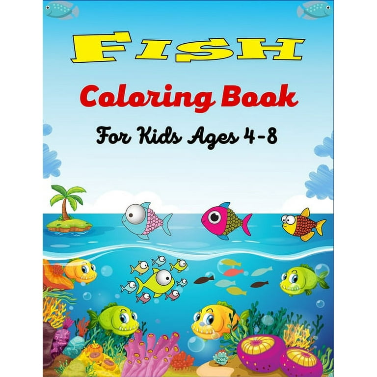Sea life coloring books for kids: fish coloring book, shark coloring books  for kids, water coloring books for kids ages 4-8, dolphin coloring book, ac  (Paperback)