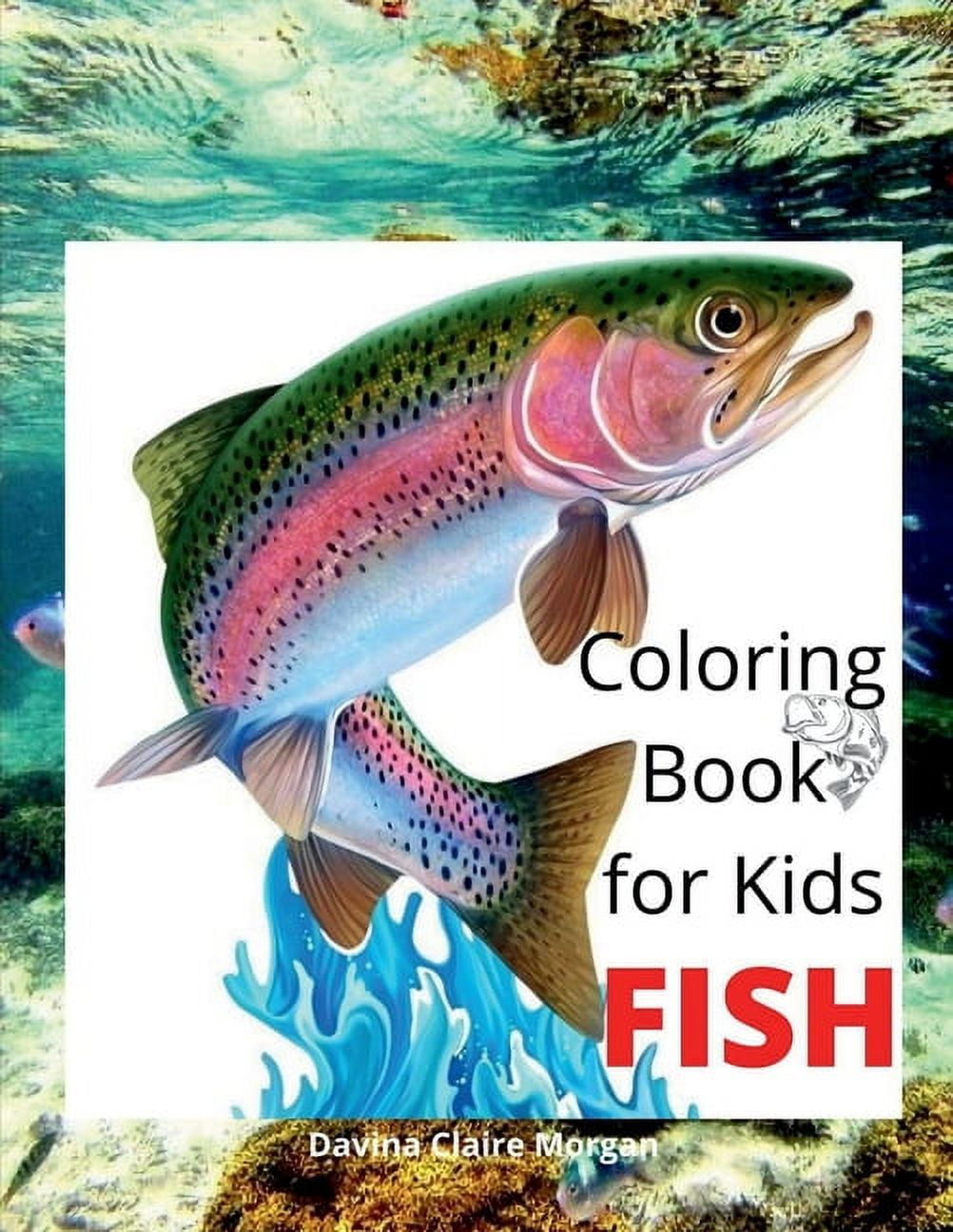 Fish Coloring Book for Kids: Beautiful and Unique Coloring Pages with a ...