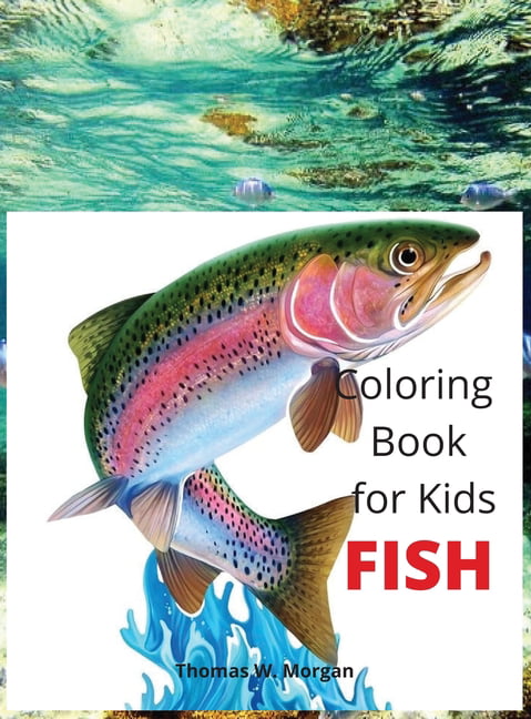 Fish Coloring Book for Kids : fish coloring book for kids ages 4-8